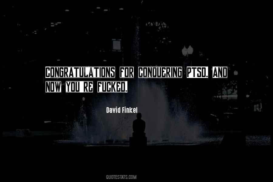 David Finkel Quotes #8887