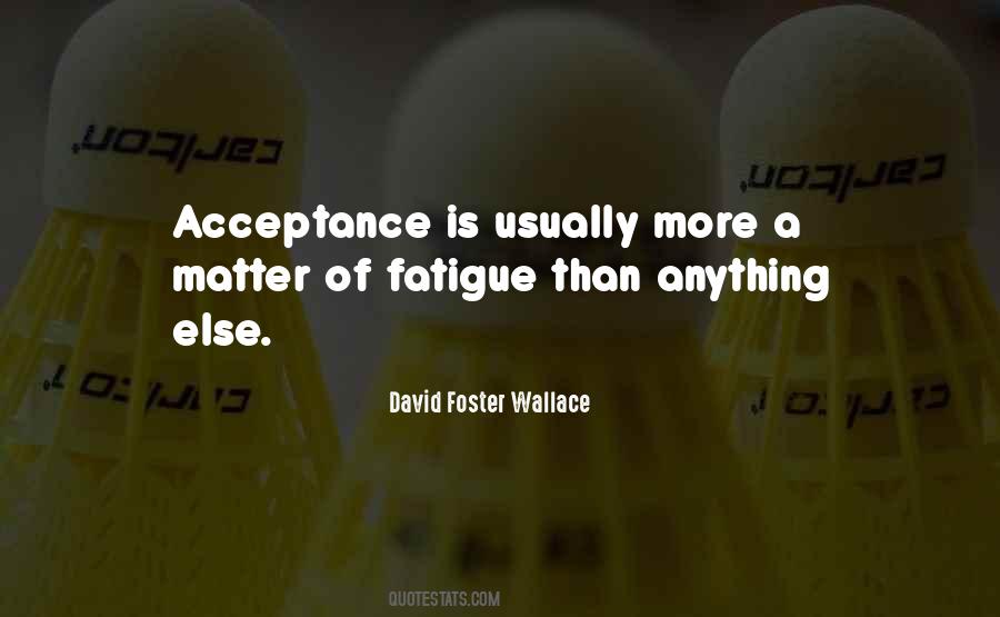 David Foster Wallace Quotes #1033624