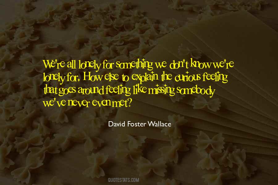 David Foster Wallace Quotes #1303009
