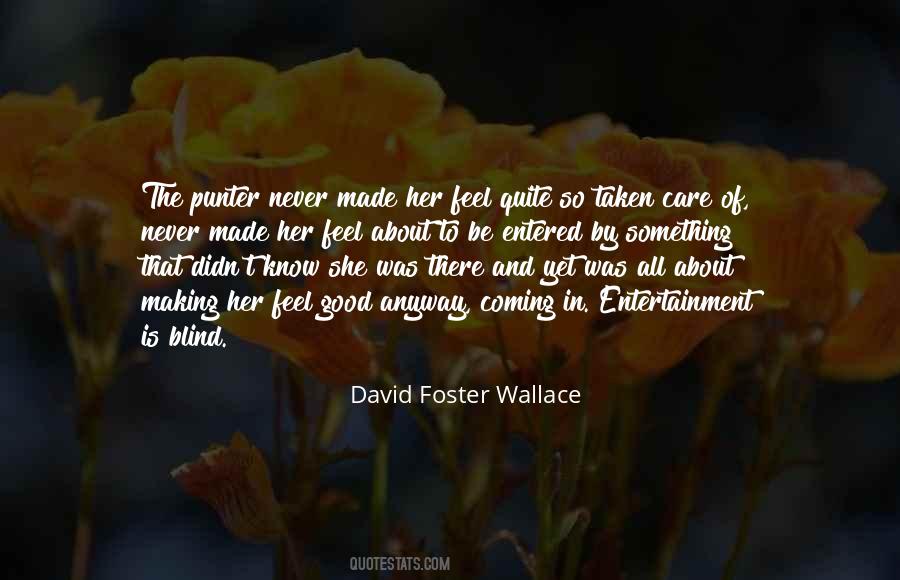 David Foster Wallace Quotes #1718562