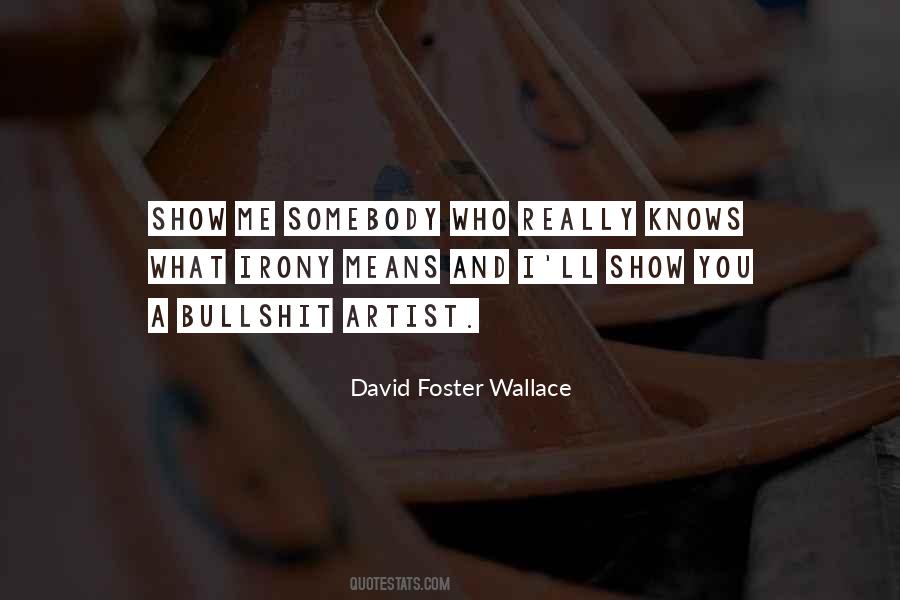 David Foster Wallace Quotes #1842048