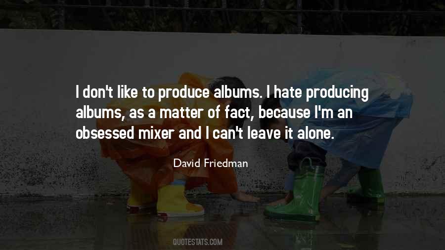 David Friedman Quotes #625036