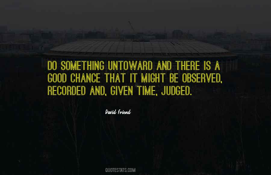 David Friend Quotes #750145