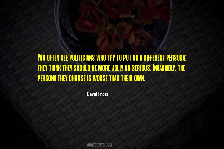 David Frost Quotes #709001