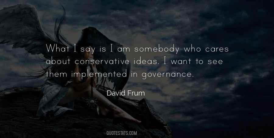 David Frum Quotes #1300179
