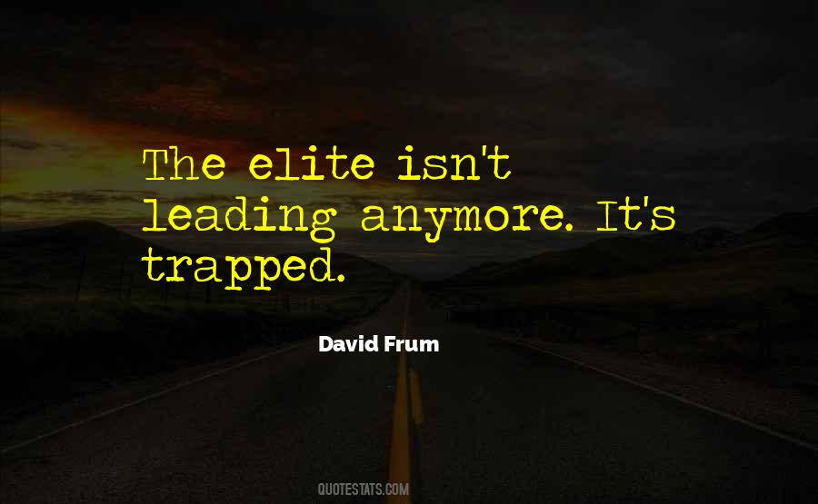 David Frum Quotes #1815526