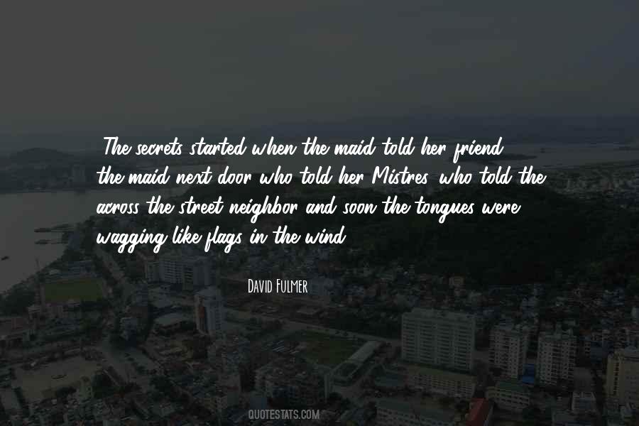 David Fulmer Quotes #439078 David Fulmer Quotes #439078