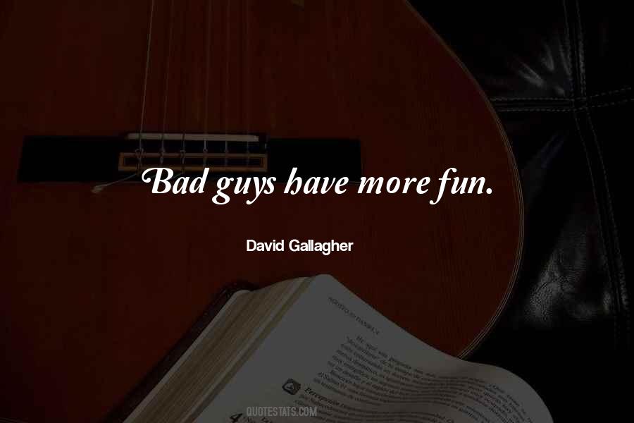 David Gallagher Quotes #1562406