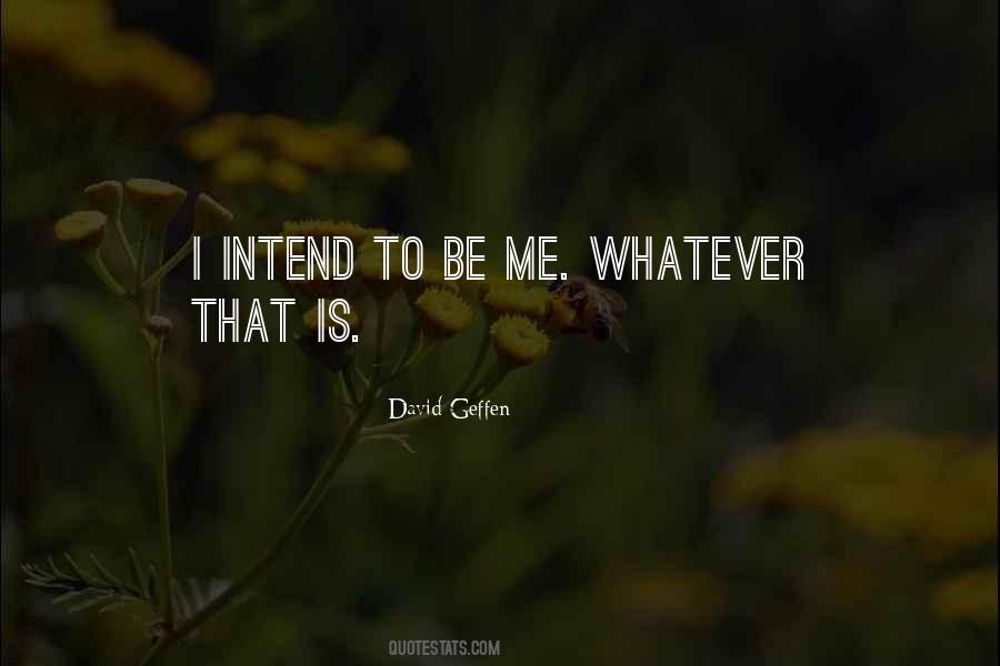 David Geffen Quotes #1493236 David Geffen Quotes #1493236