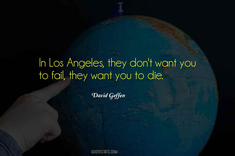 David Geffen Quotes #252885 David Geffen Quotes #252885