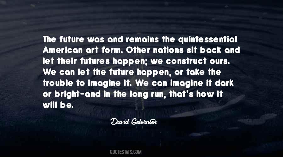 David Gelernter Quotes #267227
