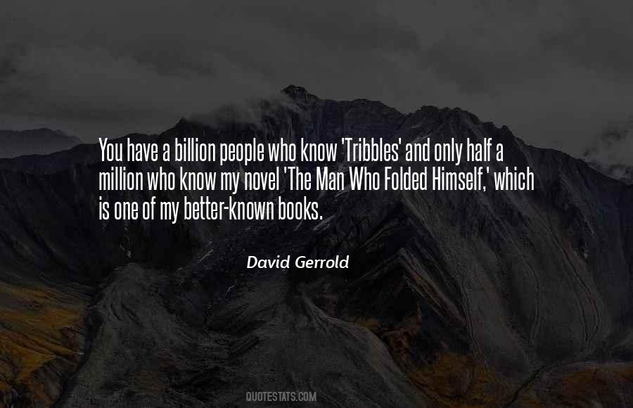 David Gerrold Quotes #1653399