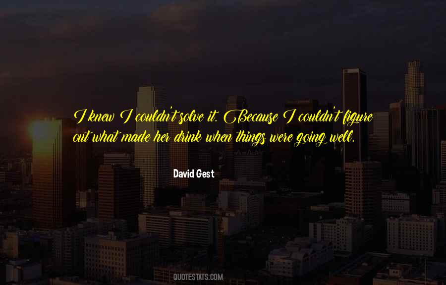David Gest Quotes #1844421