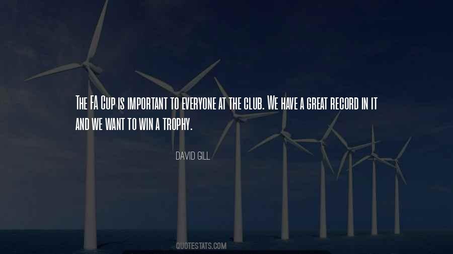 David Gill Quotes #1830020