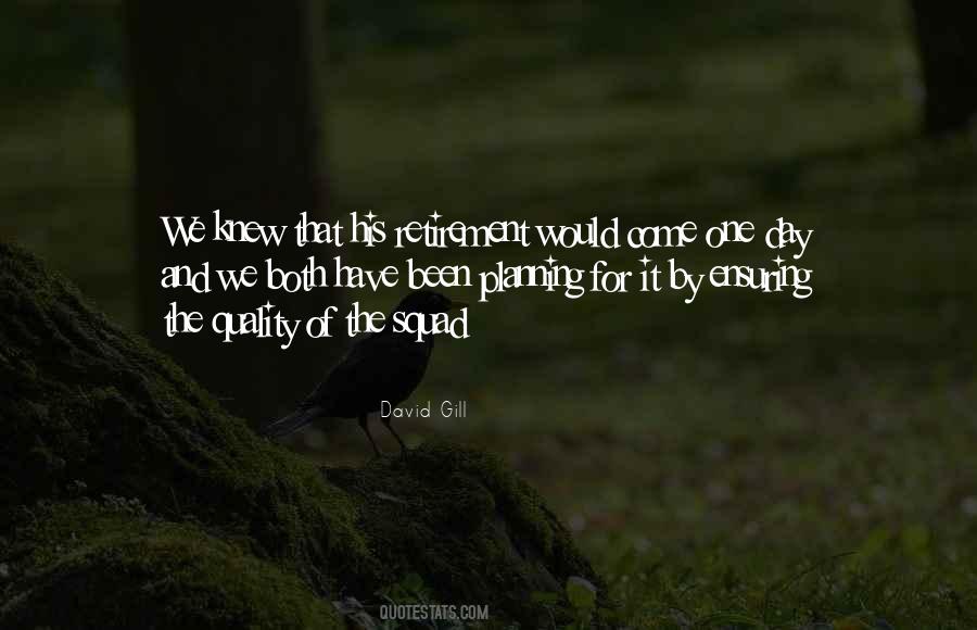 David Gill Quotes #36566