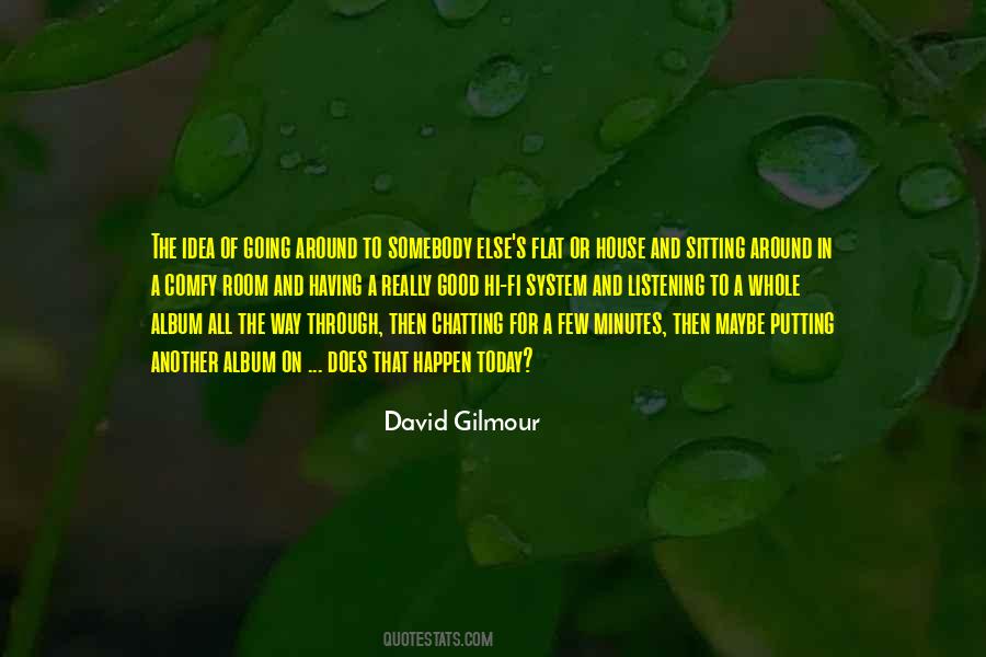 David Gilmour Quotes #1263828