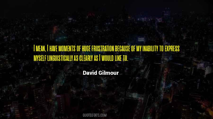David Gilmour Quotes #1394024
