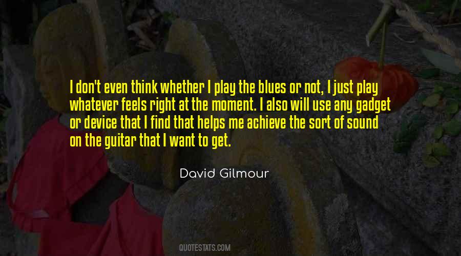 David Gilmour Quotes #691070