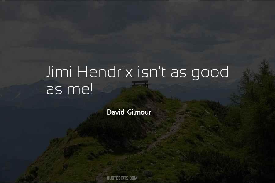 David Gilmour Quotes #752669