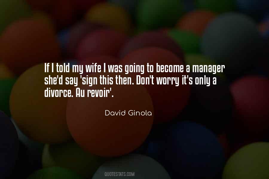 David Ginola Quotes #1139526