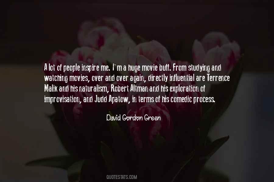 David Gordon Green Quotes #1491903