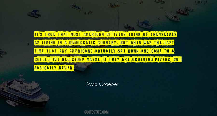 David Graeber Quotes #1802579