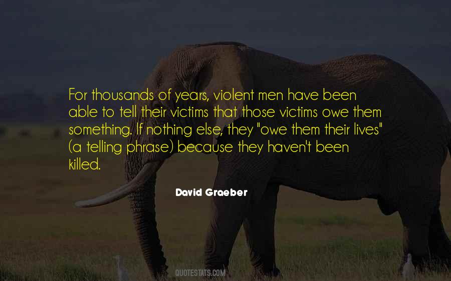 David Graeber Quotes #602629