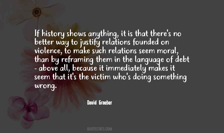 David Graeber Quotes #610482