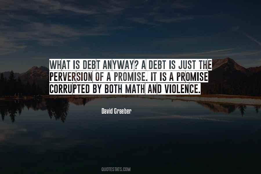 David Graeber Quotes #676584