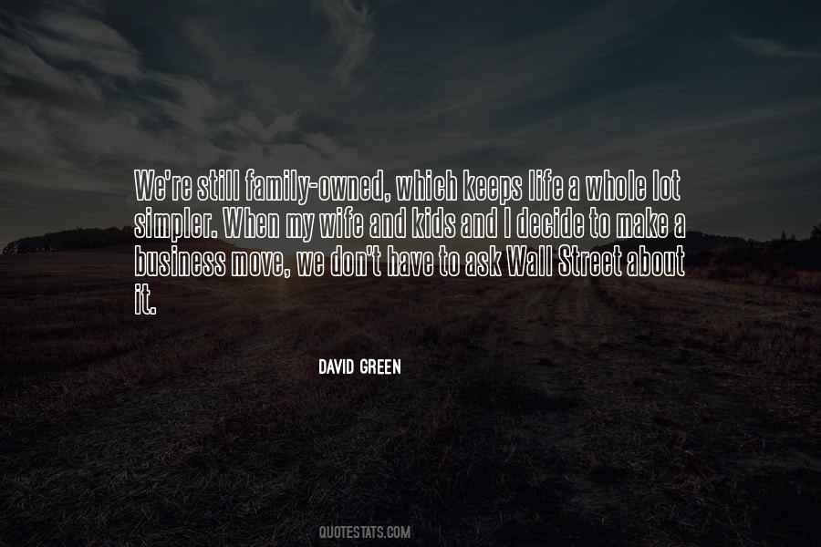 David Green Quotes #897702