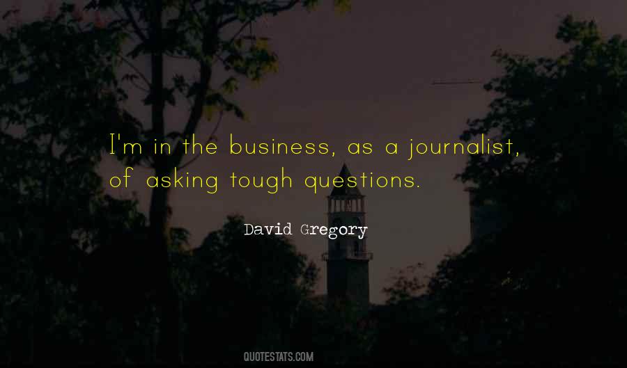 David Gregory Quotes #1616037