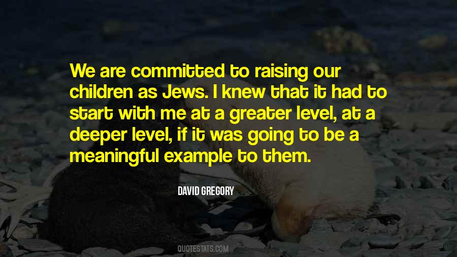 David Gregory Quotes #499305