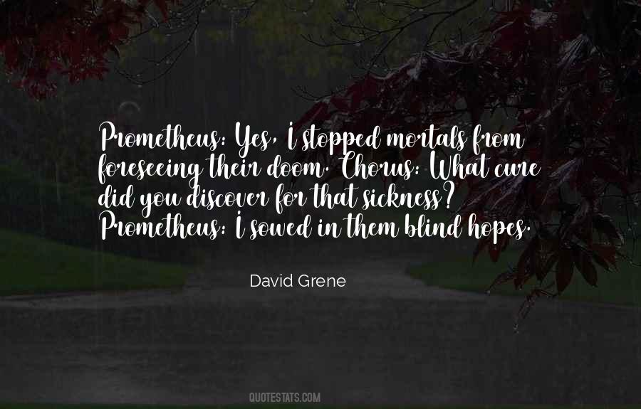 David Grene Quotes #740973