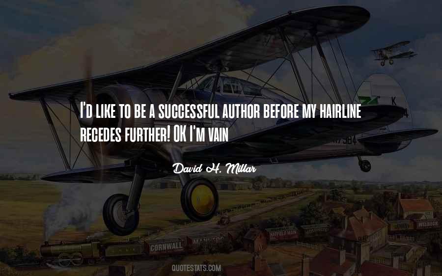 David H. Millar Quotes #1133234