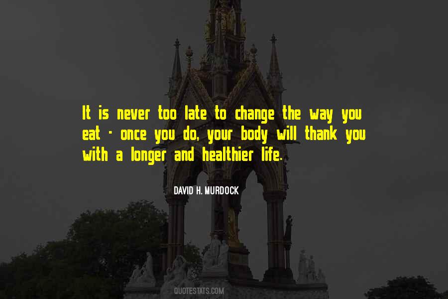 David H. Murdock Quotes #1173712