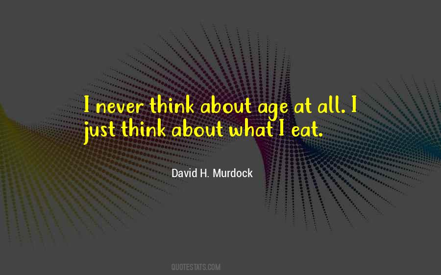 David H. Murdock Quotes #124686