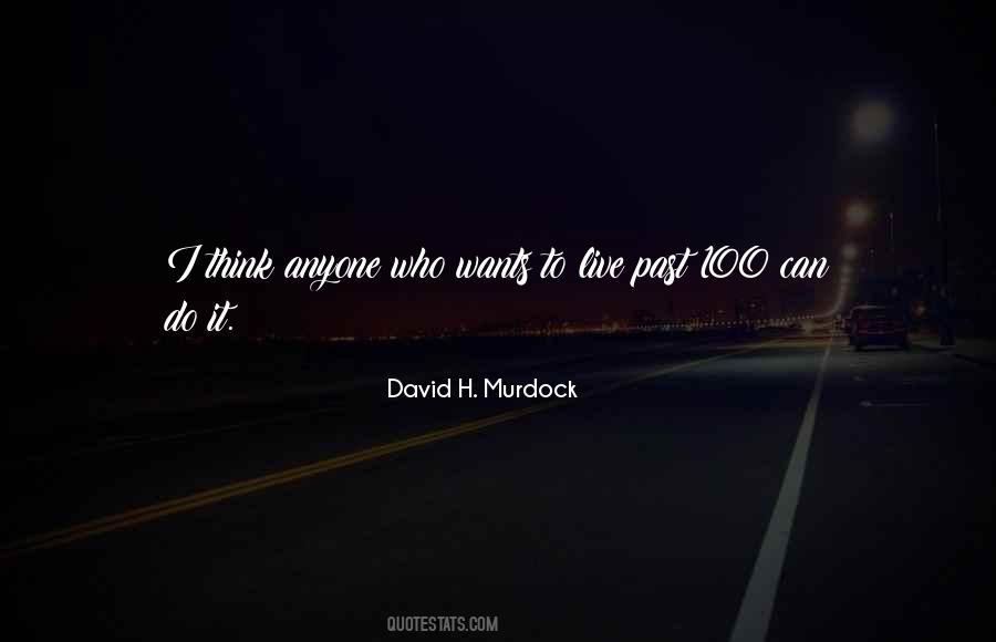 David H. Murdock Quotes #1539463