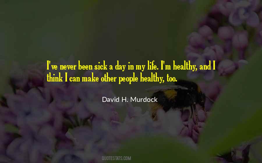 David H. Murdock Quotes #444558