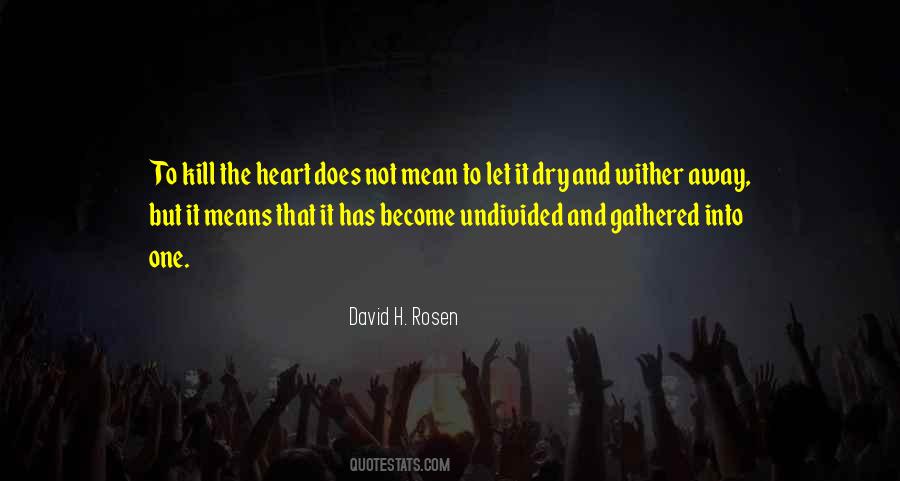 David H. Rosen Quotes #514563 David H. Rosen Quotes #514563