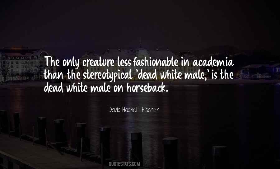 David Hackett Fischer Quotes #1498768