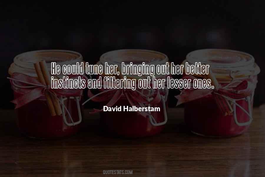 David Halberstam Quotes #498235