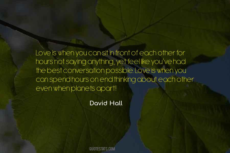 David Hall Quotes #1495674