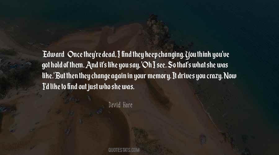 David Hare Quotes #1513230