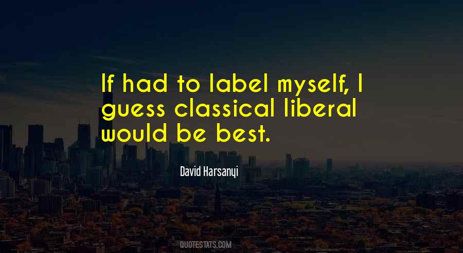 David Harsanyi Quotes #165617