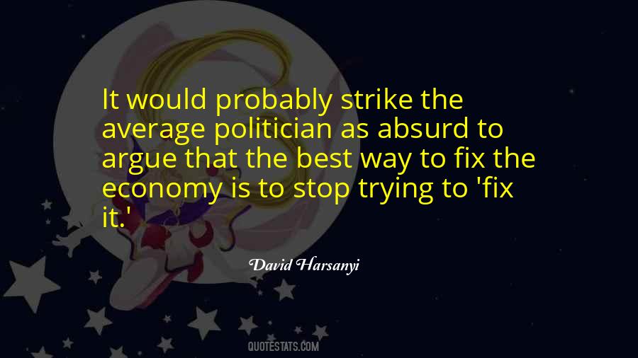 David Harsanyi Quotes #1851571