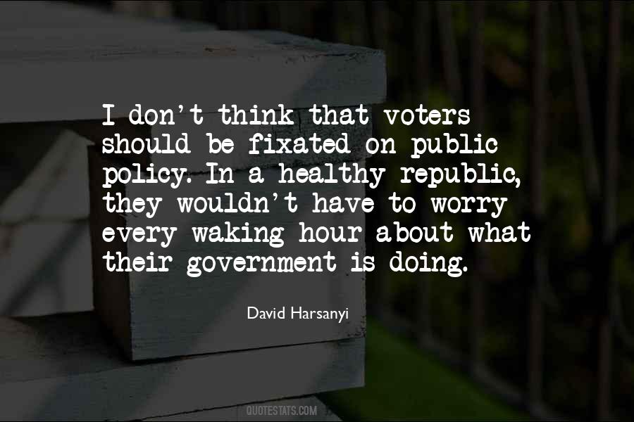 David Harsanyi Quotes #212242