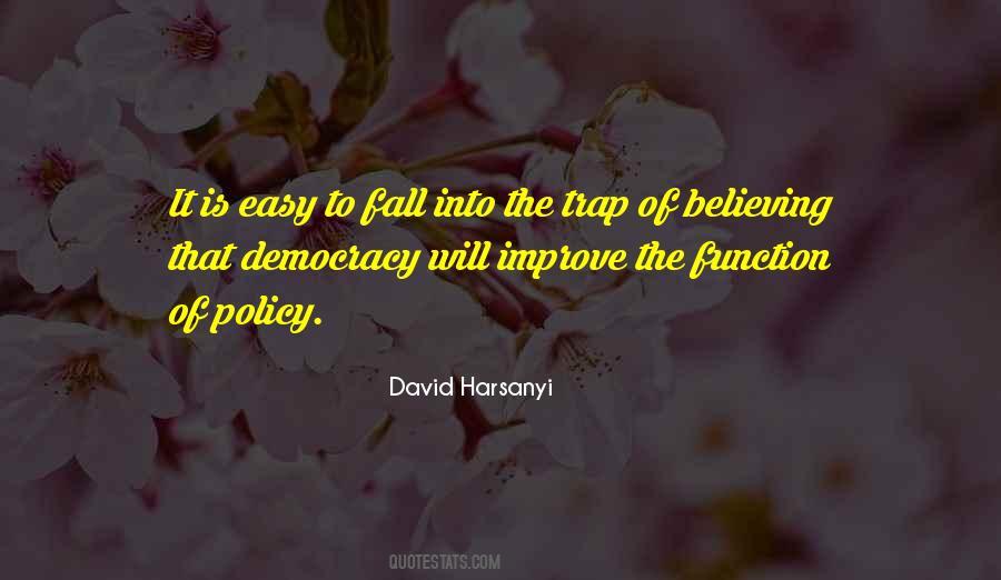 David Harsanyi Quotes #767909