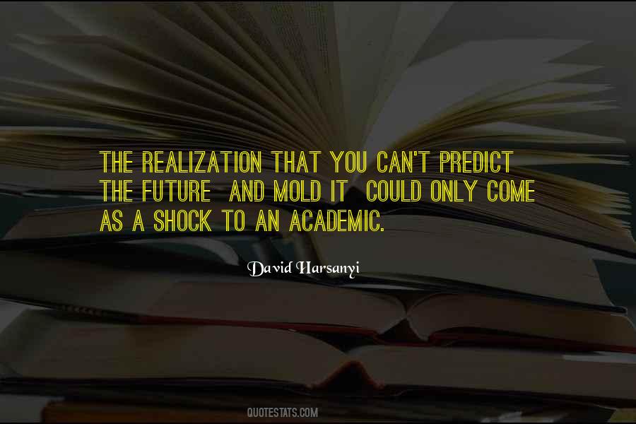 David Harsanyi Quotes #910707