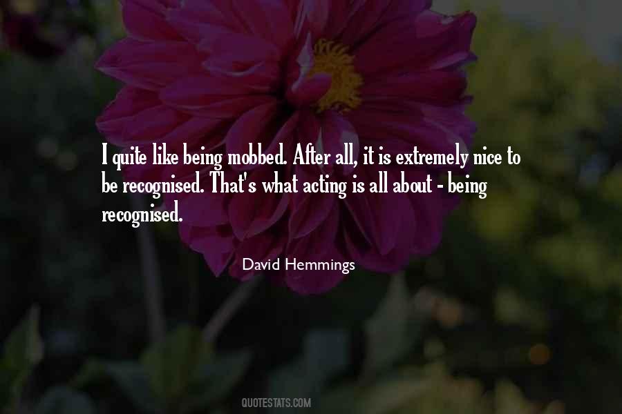 David Hemmings Quotes #1475888