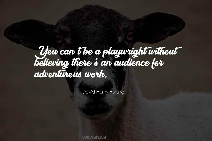 David Henry Hwang Quotes #111507